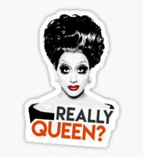"Really, Queen?" Bianca Del Rio, RuPaul's Drag Race Queen Sticker