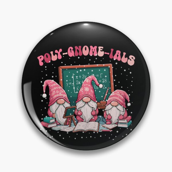 Item preview, Poly-gnome-ials Math Teacher Pun Algebra Polynomial Funny Christmas mathimatic Gift For Teacher or Students designed and sold by JUSTBEELEGANT.