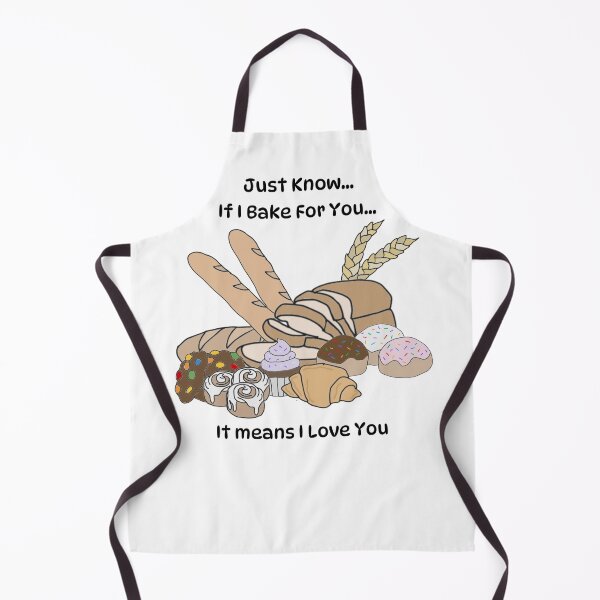 Item preview, Just Know, If I bake for you it means I love you designed and sold by Sweet-Stitches.