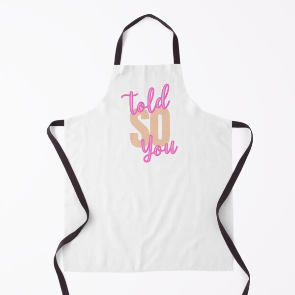 Item preview, Told you so designed and sold by TorrezvilleTees.