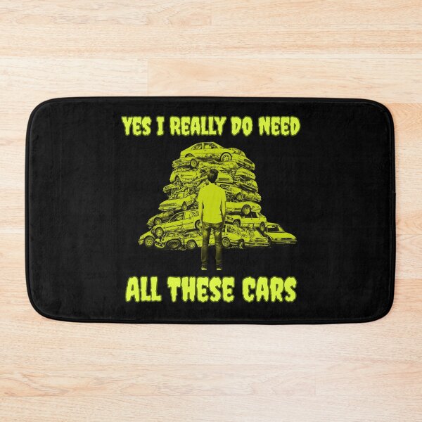 Item preview, Yes I Really Do Need All These Cars designed and sold by AlchemyColor.
