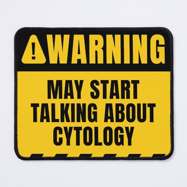 Item preview, May Start Talking About Cytology designed and sold by MaryAller.