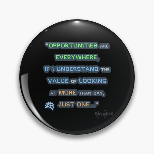 Item preview, "OPPORTUNITIES ..." Quote 12/04/2024 designed and sold by BJGWRDS.