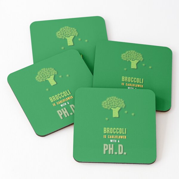 Item preview, BROCCOLI IS CAULIFLOWER WITH A PH.D., Unique designed and sold by villacreativa.