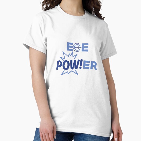 ECE POW!ER Classic T-Shirt