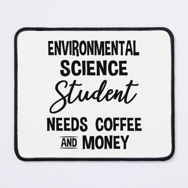 Item preview, Funny Environmental Science Student & Coffee Lover designed and sold by ScienceCorner.