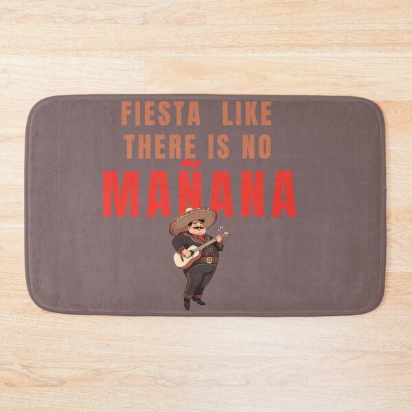 Item preview, PARTY LIKE THERE IS NO MANANA SPANISH QUOTES designed and sold by La Loca.