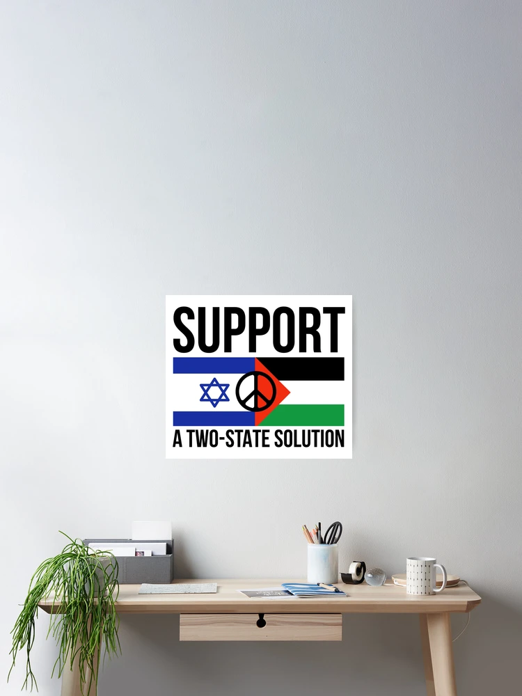 Thumbnail 2 of 3, Poster, Support a two-state solution designed and sold by Rachel the Artist .