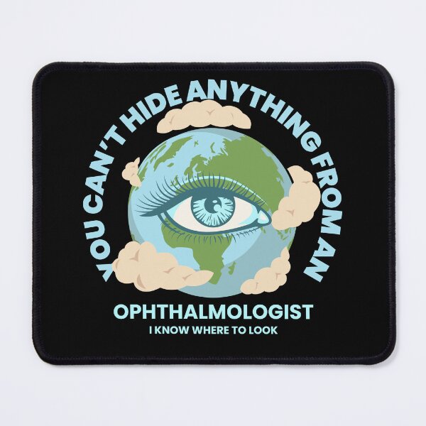Item preview, You Can't Hide Anything From An ophthalmologist Lover Gift Idea | ophthalmology Quote designed and sold by HosvPrint .s.