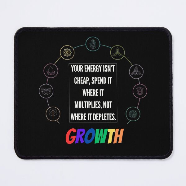 Item preview, Your energy isn’t cheap spend it where it multiplies not where it depletes growth designed and sold by lookperfect.