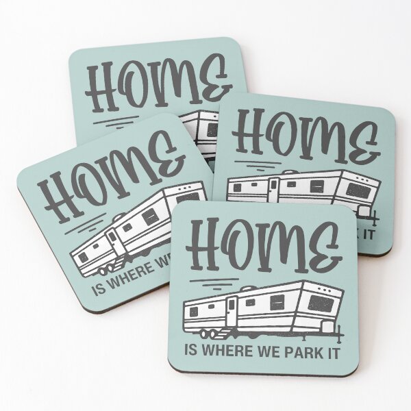 Item preview, Home Is Where We Park It  designed and sold by HowToCanadian.