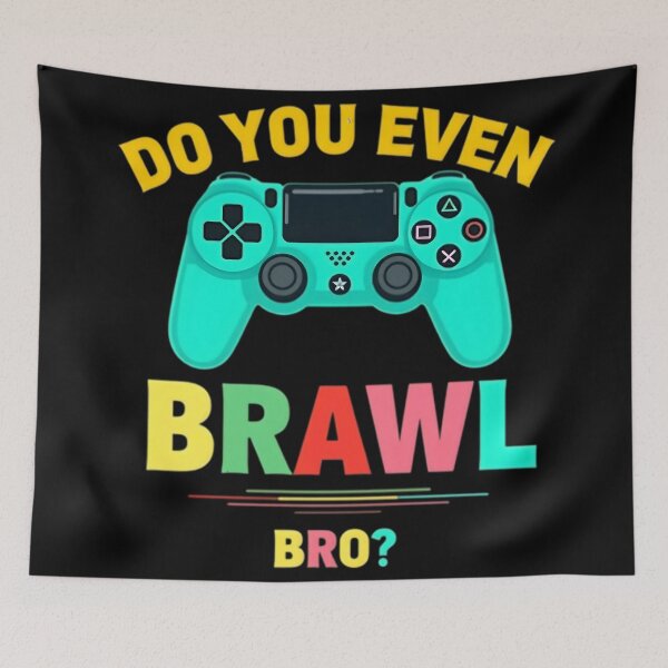 Item preview, Do You Even Brawl designed and sold by Mryoussefwac.