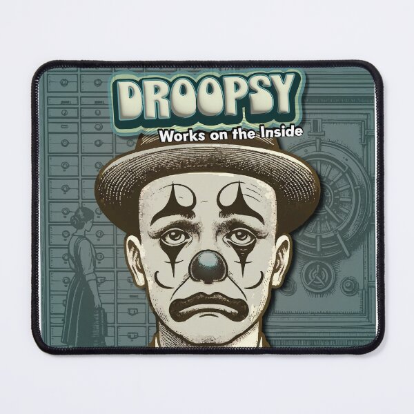 Item preview, Droopsy Works on the Inside designed and sold by Prankly.