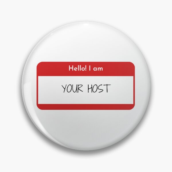 Item preview, Hello!  I am your Host! designed and sold by dbkgoods.