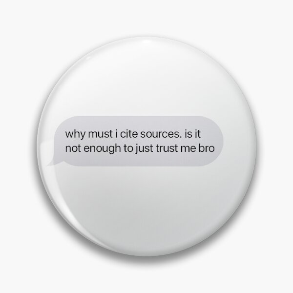 Item preview, why must i cite sources designed and sold by emmtayloor.