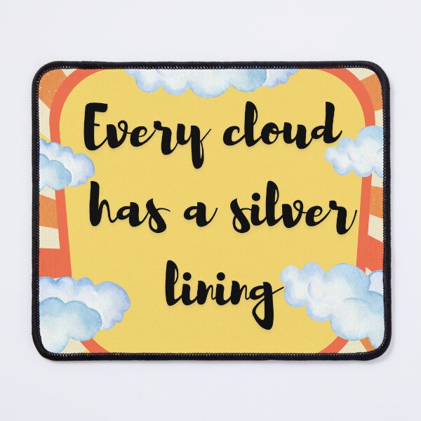 Item preview, Every cloud has a silver lining sticker designed and sold by AusomeStickers.