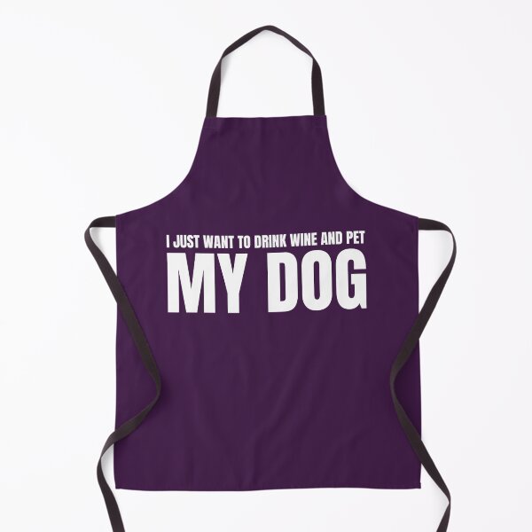 Item preview, Dog funny design, I just want to drink wine and pet my dog designed and sold by Jerziv-C.