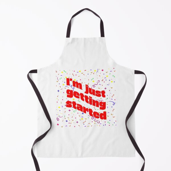 Item preview, Just getting started designed and sold by KJGHeadRowdy.