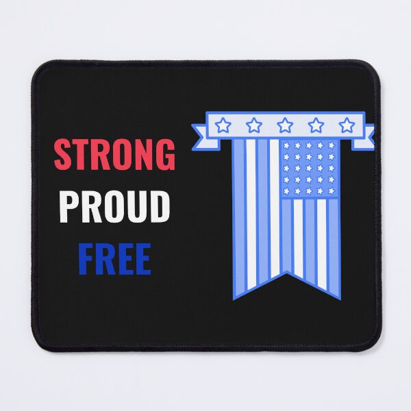 Item preview, Strong Proud Free designed and sold by ArtitudePrintLb.
