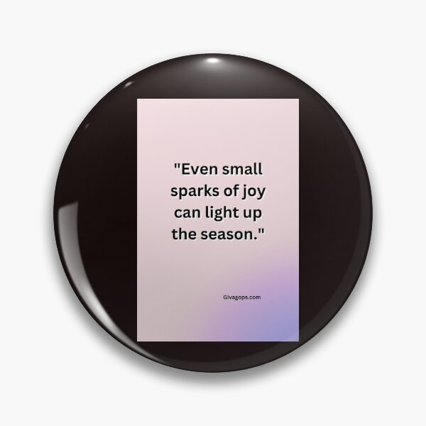 Item preview, "Even small sparks of joy can light up the season." designed and sold by CUTESTUFFnow.