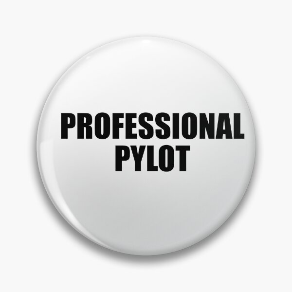 Item preview, PROFESSIONAL PYLOT designed and sold by Confused Gizmo.