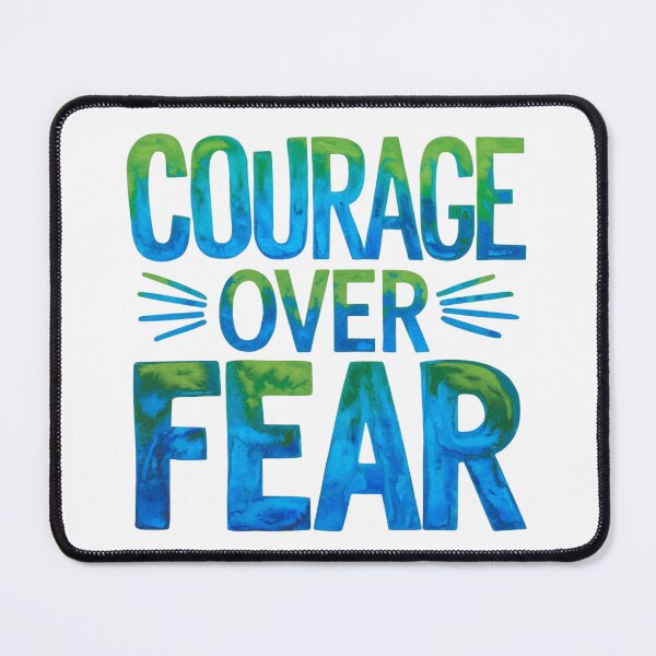 Item preview, Courage over fear designed and sold by nimmitrends.