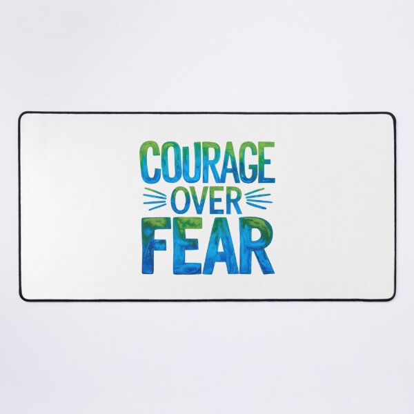 Item preview, Courage over fear designed and sold by nimmitrends.