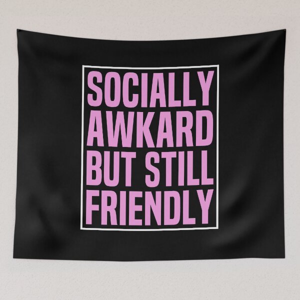 Item preview,  Socially Awkward But Still Friendly Funny Introvert designed and sold by HalloweenGift.