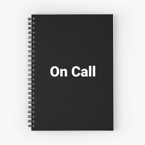 Item preview, On Call designed and sold by Text-based T-Shirts and Gifts.