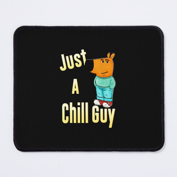 Item preview, Just A Chill Guy designed and sold by Marcellinom.