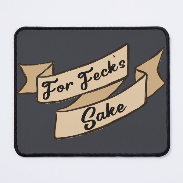 Item preview, For Feck’s Sake Ribbon Scroll designed and sold by Skull Fern.