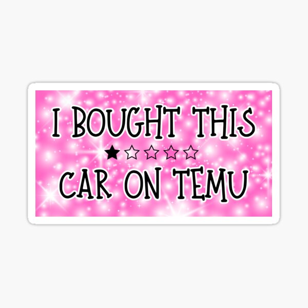 Item preview, Ich habe dieses Auto bei Temu Funny Bumper gekauft designed and sold by TheStickerGenie.