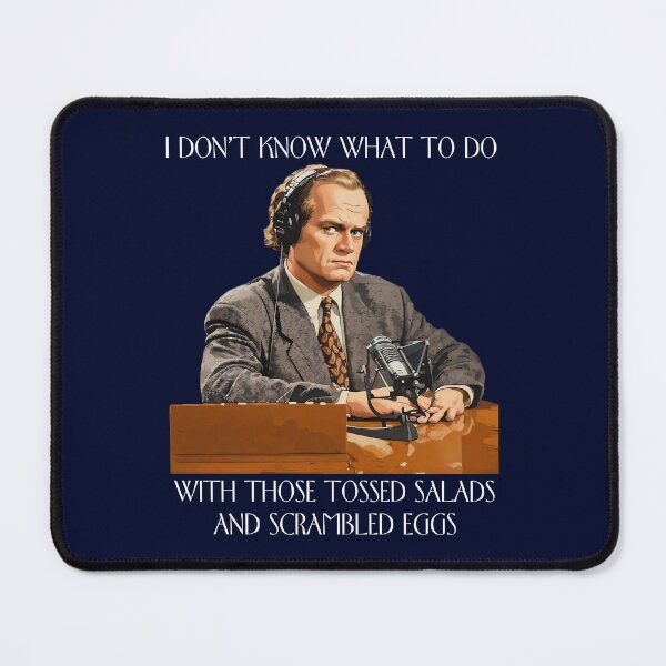 Item preview, Frasier - Tossed Salads & Scrambled Eggs designed and sold by Smile More Art Store ⭐️⭐️⭐️⭐️⭐️.
