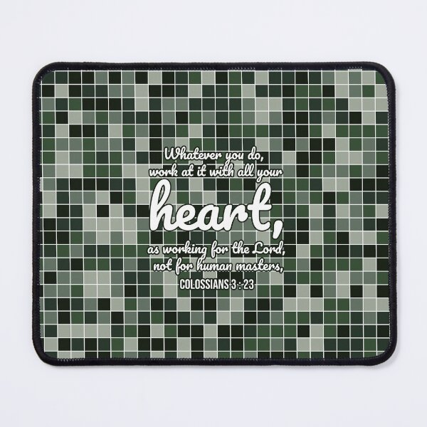 Item preview, Colossians 3 : 23 - Work with all your heart - Bible passage designed and sold by JF Designs.