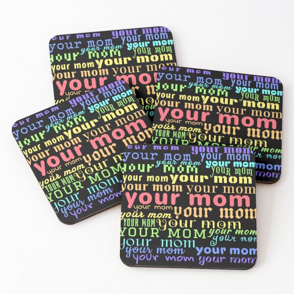 Item preview, your mom designed and sold by TinkyInkyFinky.