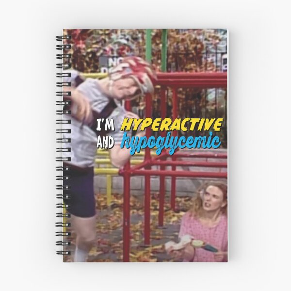 Item preview, "I'm hyperactive and hypoglycemic. I'm a hyper-hypo." The SNL skit that makes me laugh more than any other. designed and sold by Galp.