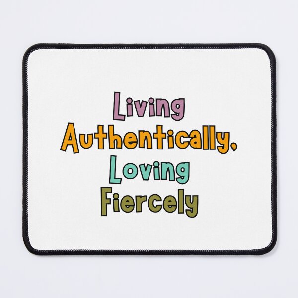 Item preview, Living authentically, loving fiercely designed and sold by Nikki Krishna.