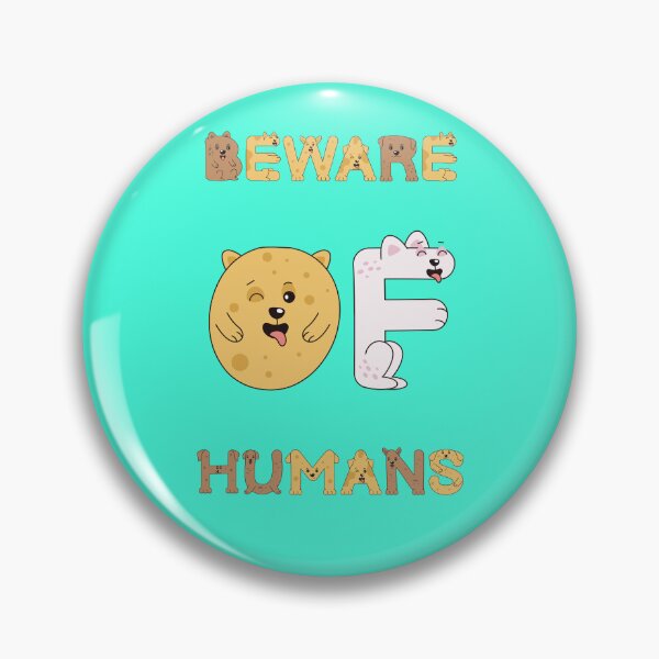 Artikelvorschau, Beware of humans, meme entworfen und verkauft von Mauswohn.