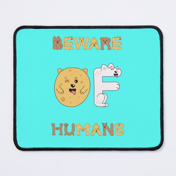 Artikelvorschau, Beware of humans, meme entworfen und verkauft von Mauswohn.