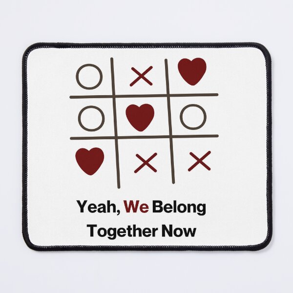 Item preview, We Belong Together Now designed and sold by Shadydesigner.