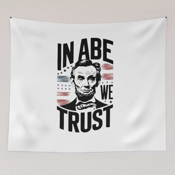Item preview, In Abe We Trust designed and sold by Dilwish5.