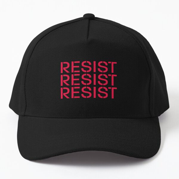 Resist, Resist, Resist Baseball Cap