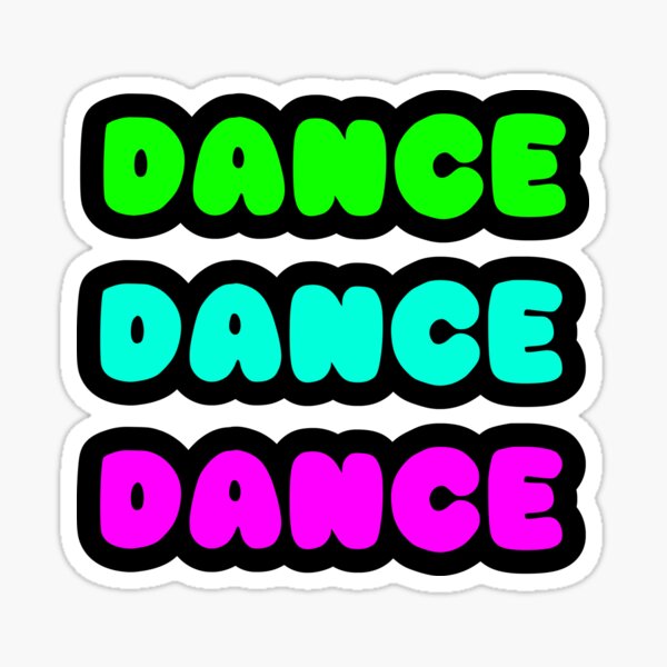 Item preview, DANCE DANCE DANCE Neon Reactive Glow Rave Wear Party Font Design designed and sold by RainbowDoveShop.