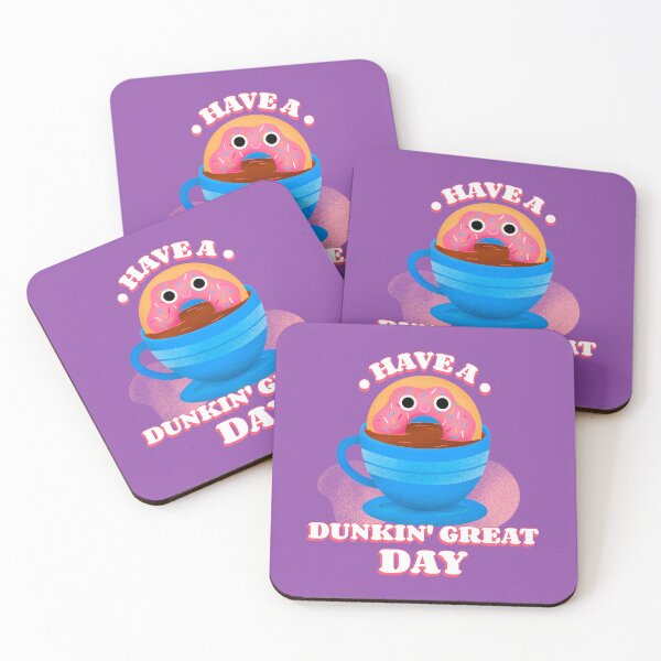 Item preview, Have A Dunkin' Great Day designed and sold by Fanverse Merchandise.