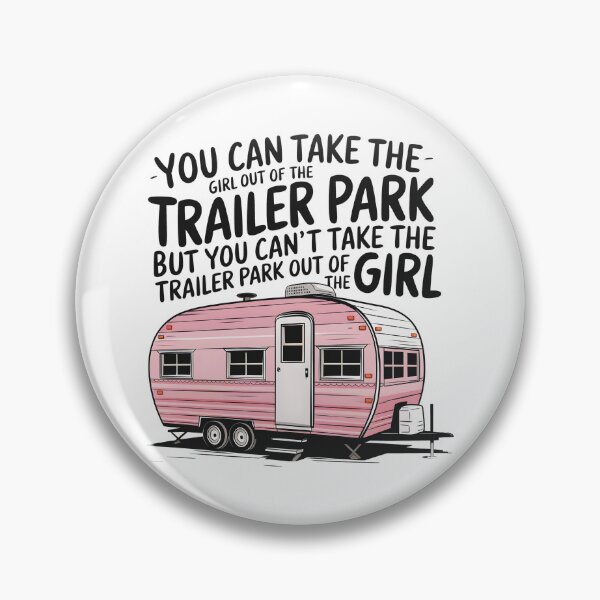 Item preview, Trailer Park Girl designed and sold by HowToCanadian.