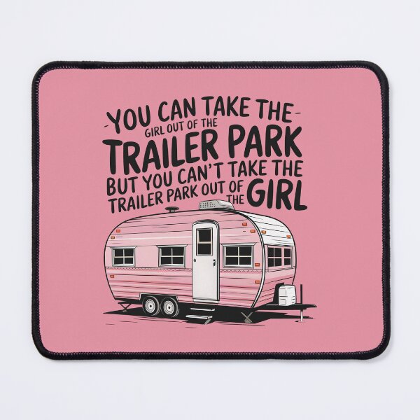 Item preview, Trailer Park Girl designed and sold by HowToCanadian.