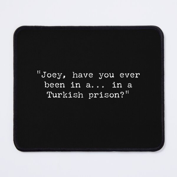 Item preview, Airplane Turkish Prison Quote designed and sold by Boxing Kangaroo Retail Company.