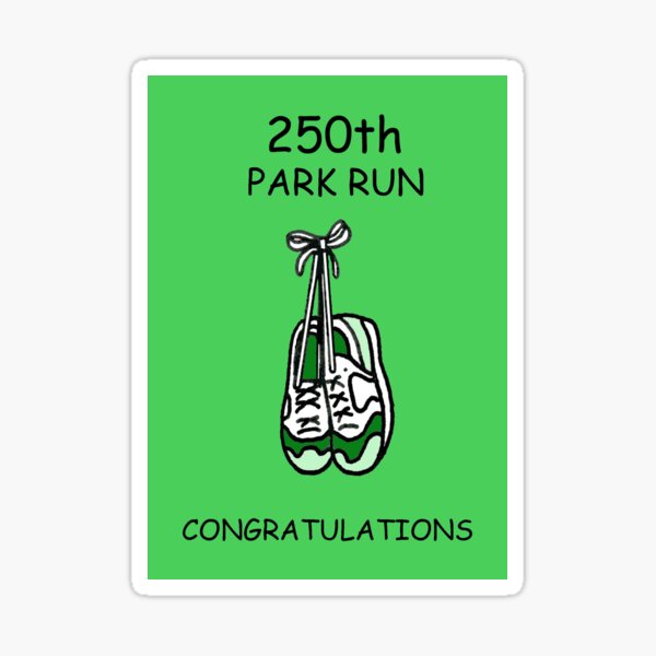 Item preview, 250th Park Run Congratulations designed and sold by KateTaylor.