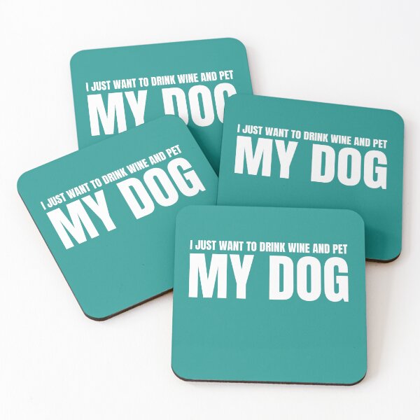 Item preview, Dog funny design, I just want to drink wine and pet my dog designed and sold by Jerziv-C.