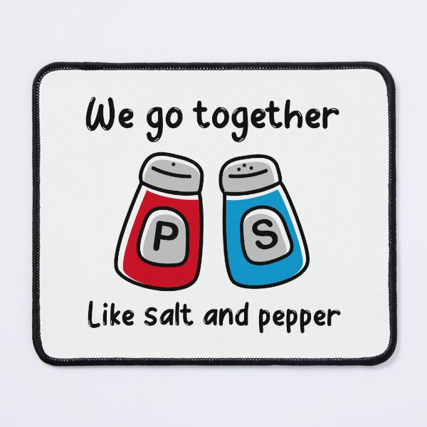 Item preview, We Go Together Like Salt And Pepper designed and sold by Fanverse Merchandise.